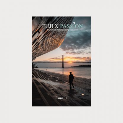 Fuji X Passion Magazine - Issue 11